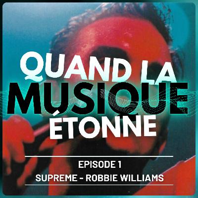 Supreme - Robbie Williams Supreme - Robbie Williams