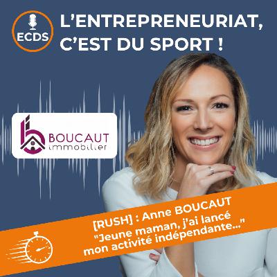 Anne BOUCAUT de BOUCAUT IMMOBILIER - Jeune maman, j'ai lancé mon activité indépendante