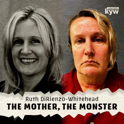 Ruth DiRienzo-Whitehead: the Mother, the Monster - Part 2 Ruth DiRienzo-Whitehead: the Mother, the Monster - Part 2