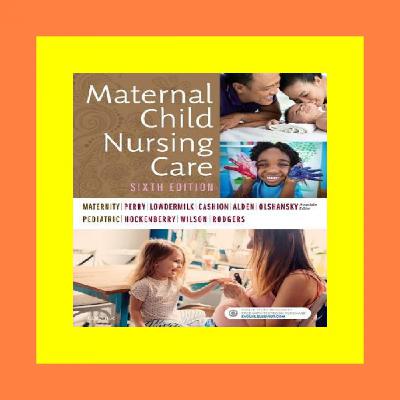[BOOK] Maternal Child Nursing Care [Free Ebook]