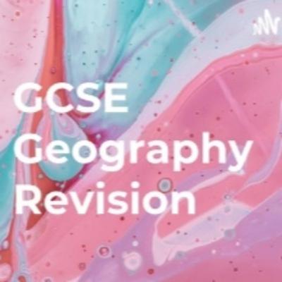 GCSE AQA Geography Revision: Natural Hazards