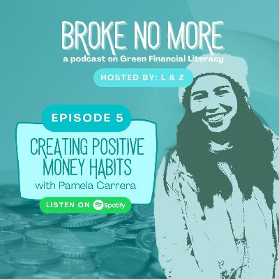 Creating Positive Money Habits Creating Positive Money Habits