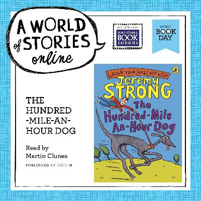 The Hundred-Mile-An-Hour Dog by Jeremy Strong