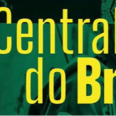 CENTRAL DO BRASIL - Programa 37 CENTRAL DO BRASIL - Programa 37