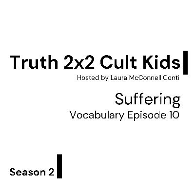 2x2 Vocabulary: Suffering 2x2 Vocabulary: Suffering