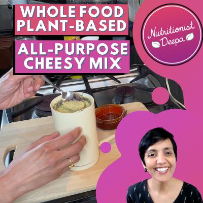 Whole Food Plant-Based All-Purpose Cheesy Mix