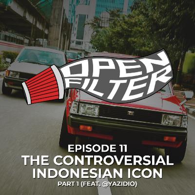 Open Filter: Eps. 11 The Controversial Indonesian Icon Pt. 1