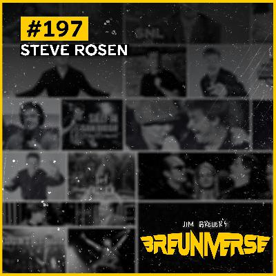 Steve Rosen | Jim Breuer's Breunvierse Ep.197