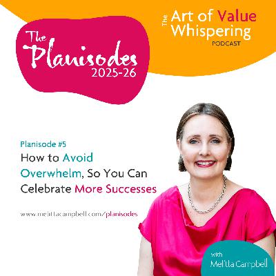 How to Prevent Overwhelm and Build Momentum - Planisode 5 How to Prevent Overwhelm and Build Momentum - Planisode 5