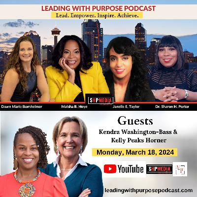 "Empowering Women in Educational Leadership: Insights from Kelly Peaks Horner & Dr. Kelly Washington-Bass"