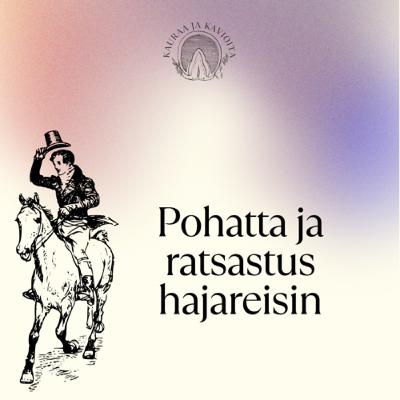 1910-luvun pohatta ja ratsastus hajareisin