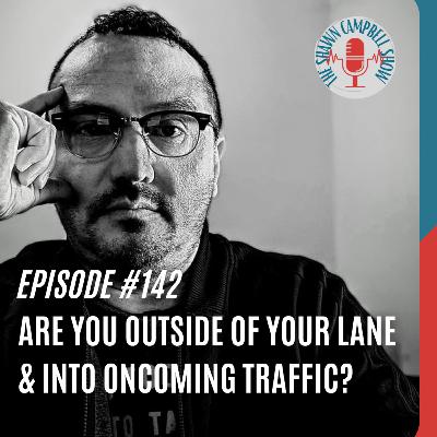 Episode #142: Staying in Your Lane (& Avoiding Oncoming Traffic) as an Entrepreneur Episode #142: Staying in Your Lane (& Avoiding Oncoming Traffic) as an Entrepreneur