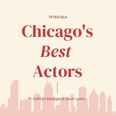 Chicago's Best Actors Chicago's Best Actors