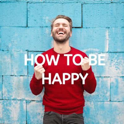 How to be Happy? खुश कैसे रहे ?