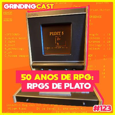 Grindingcast 123 - 50 Anos de RPG - RPGs de PLATO ft. Felipe Pepe, criador do CRPG Book