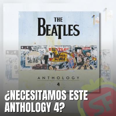 ¿Necesitamos este Anthology 4?
