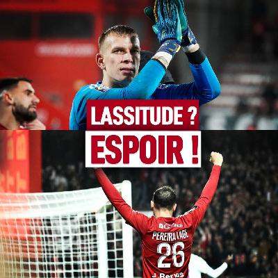 EP.  117 / LASSITUDE ? ESPOIR !