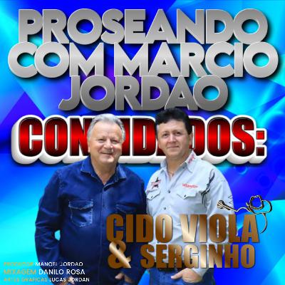 PROSA COM A DUPLA CIDO VIOLA & SERGINHO