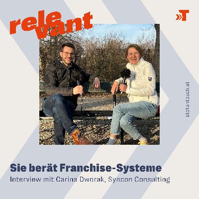 Carina Dworak (Syncon): Sie berät Franchise-Systeme