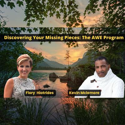 Discovering Your Missing Pieces: The AWE Program with Flory Hiatrides