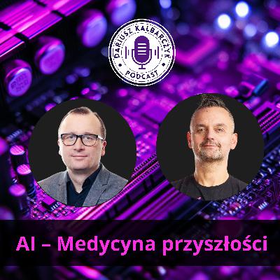 DKP 05: AI, biotechnologia i przyszłość medycyny – co dalej z polską ochroną zdrowia? | Władysław Mizia DKP 05: AI, biotechnologia i przyszłość medycyny – co dalej z polską ochroną zdrowia? | Władysław Mizia
