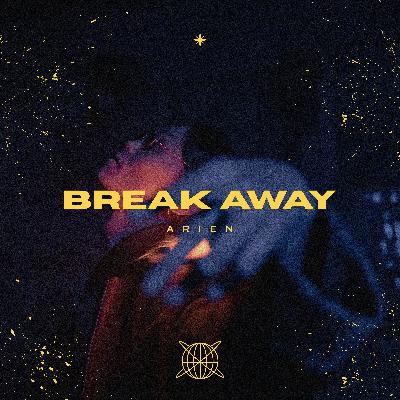 Arien - Break Away