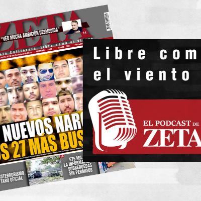 Nuevos narcos, los 27 más buscados // Narcoterrorismo, el tabú oficial.