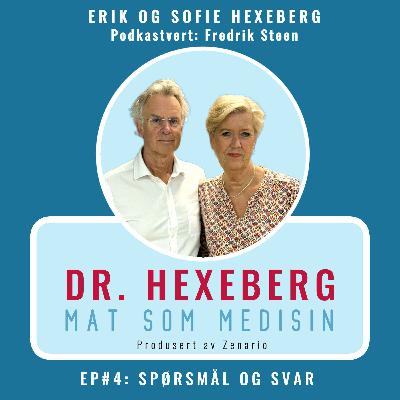 #4: SPØRSMÅL OG SVAR #4: SPØRSMÅL OG SVAR