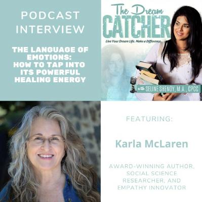 [Interview] Listening to Your Emotions: The Healing Intelligence Within (feat. Karla McLaren)