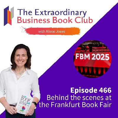 Episode 466 - Behind the scenes at the Frankfurt Book Fair Episode 466 - Behind the scenes at the Frankfurt Book Fair