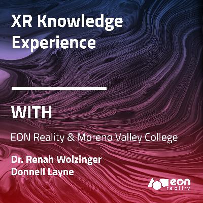 XR Knowledge Experience - Donnell Layne, Moreno Valley College, CA, USA