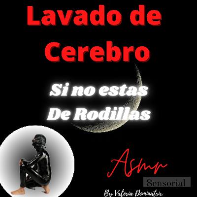 Si no estas de Rodillas - Episodio exclusivo para mecenas