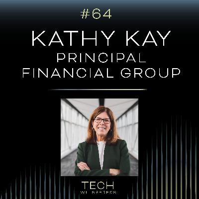 Kathy Kay: Building Possibilities and Enabling Growth at Principal Financial Group
