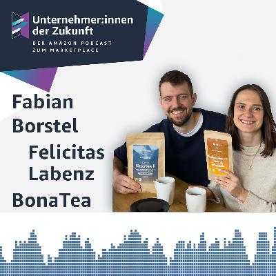 Das Gründerpaar Feli und Fabian bietet mit BonaTea individuelle Teeprodukte Das Gründerpaar Feli und Fabian bietet mit BonaTea individuelle Teeprodukte