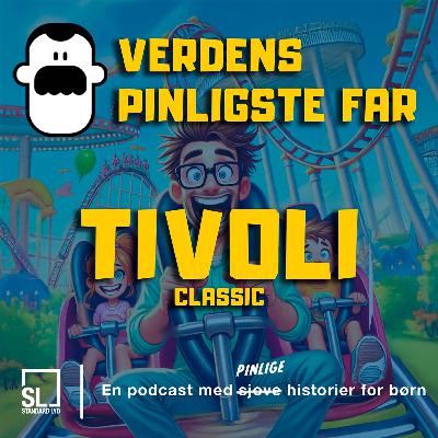 Verdens Pinligste Far i Tivoli (Classic) 🎡