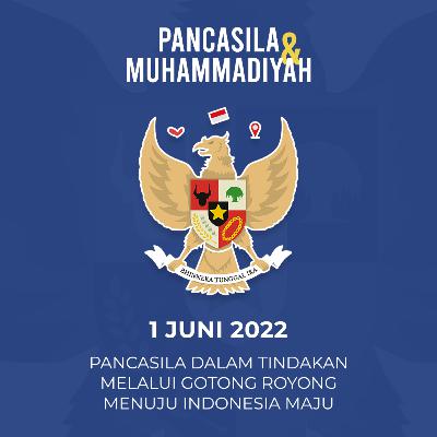 Pancasila dan Muhammadiyah - Memperingati Hari Besar Nasional 1 Juni 2022 Pancasila dan Muhammadiyah - Memperingati Hari Besar Nasional 1 Juni 2022