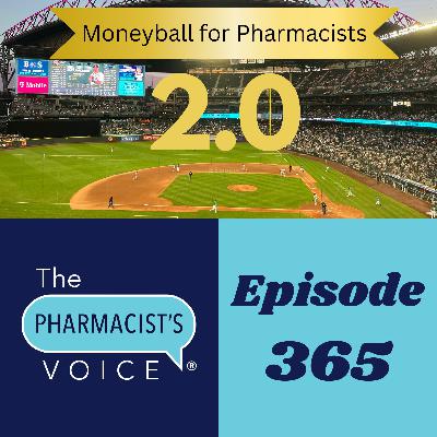 Moneyball for Pharmacists 2.0