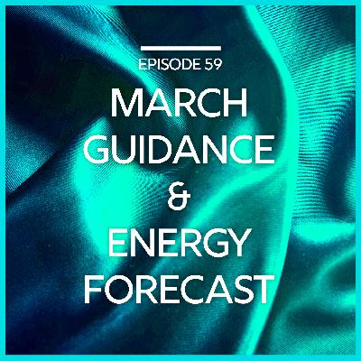 March Guidance and Energy Forecast