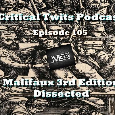 105 - Malifaux 3rd Edition Dissected