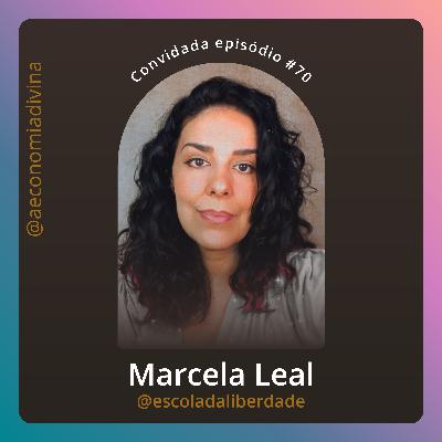 #70: Física quântica e Um Curso em Milagres | Economia Divina com Marcela Leal