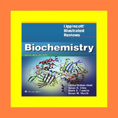 (DOWNLOAD E.B.O.O.K.^) Lippincott Illustrated Reviews Biochemistry (Lippincott Illustrated Reviews Series) $^DOWNLOAD#$