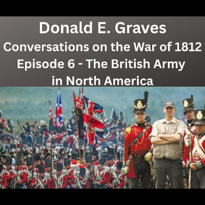 British Army in North America with Don Graves