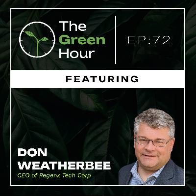 Using a Circular Approach to Recover Precious Metals with Don Weatherbee, CEO of Regenx Tech Corp