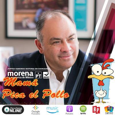 EP 59 Mamá Pica el Pollo, Marco Quezada EP 59 Mamá Pica el Pollo, Marco Quezada