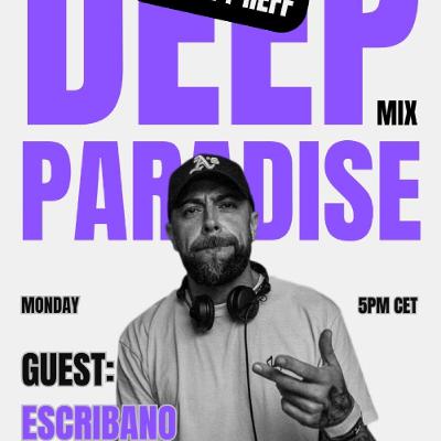 Deep Paradise by Reff - Escribano live Ibiza Global Radio [07 07 2025]