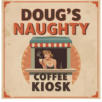 Doug's Naughty Coffee Kiosk