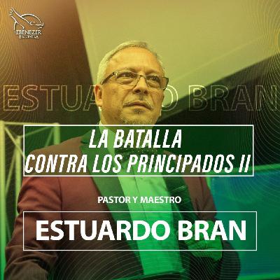 LA BATALLA CONTRA LOS PRINCIPADOS