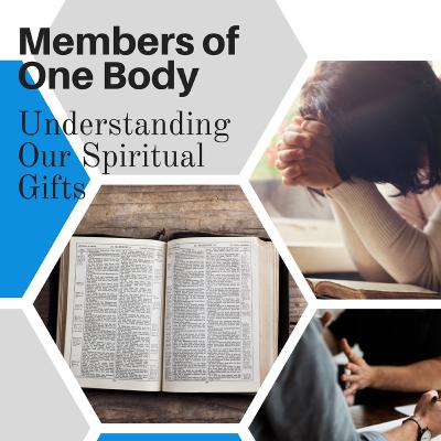 Members of One Body: 1 Corinthians 12:1-13