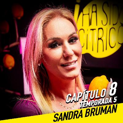 ¡Ha Sido Cítrico! 05x08 Sandra Bruman ¡Ha Sido Cítrico! 05x08 Sandra Bruman