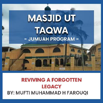 Reviving a Forgotten Legacy by Mufti M. Hamza Farouqi
